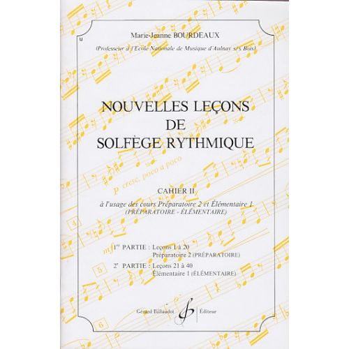 Bourdeaux MARIE-jeanne - Nouvelles Lecons De Solfege Rythmique Vol.2