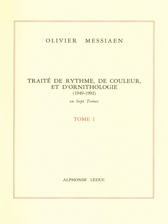 Traité de Rythme, de Couleur et d'Ornithologie