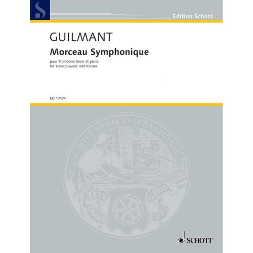 Guilmant Felix Alexandre - Morceau Symphonique Op. 88 - Ténor Trombone And Piano