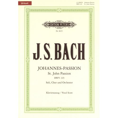 Bach Johann Sebastian - ST. John Passion BWV 245 - Mixed Choir (par 10 Minimum)
