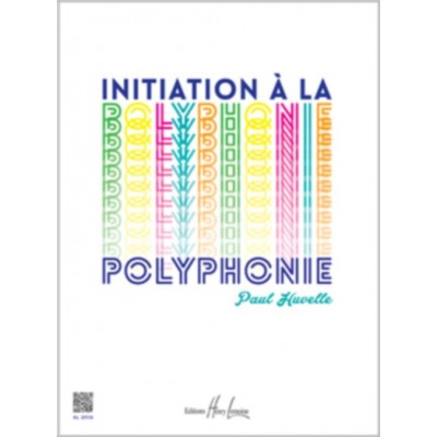 Huvelle Paul - Initiation A La Polyphonie