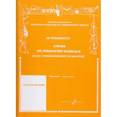 Vergnault Michel - Cours De Formation Musicale Preparatoire 1