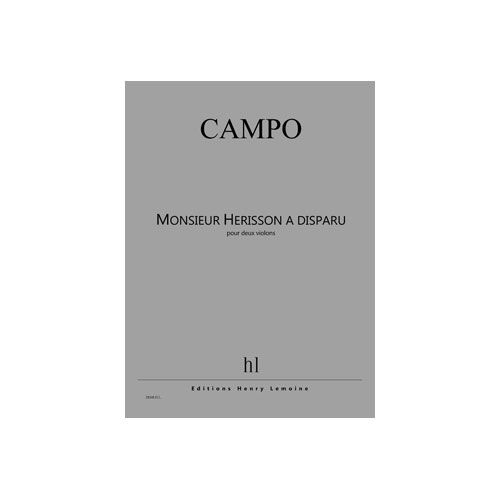 Campo - Monsieur Hérisson A Disparu - 2 Violons