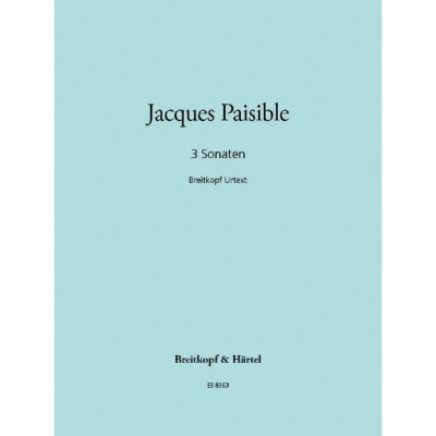 Paisible - 3 Sonatas