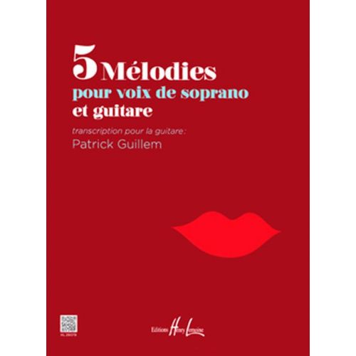 Guillem - 5 Mélodies Pour VX Sop./ Guit. - Soprano et Guitare