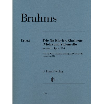 Brahms J. - Clarinet Trio A Minor Op. 114 For Piano, Clarinet (Or Viola) And Violoncello