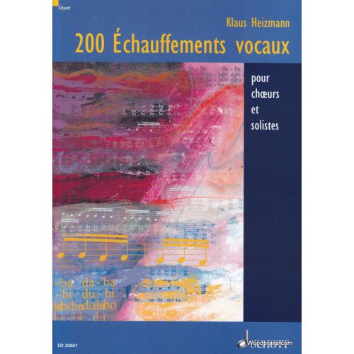 Heizmann K. - 200 Echauffements Vocaux