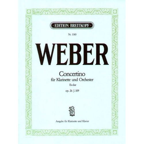 Weber C.M.V. - Concertino Mi B Majeur Op. 26 - Clarinette, Piano