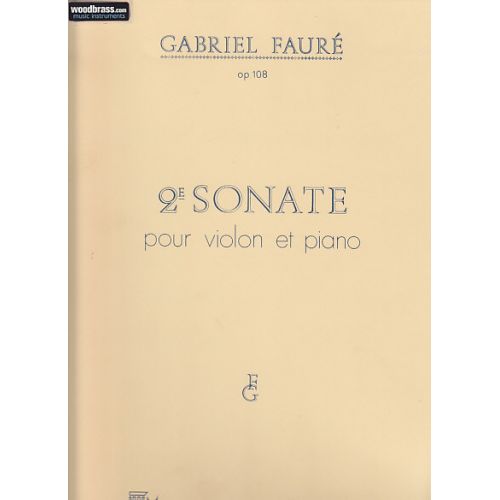 Faure - Sonate N 2 Op 108 - Violon et Piano