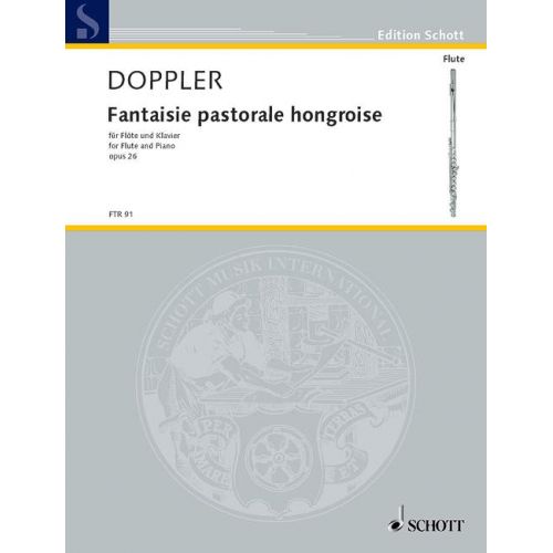 Doppler Albert Franz - Fantaisie Pastorale Hongroise Op. 26 - Flute And Piano