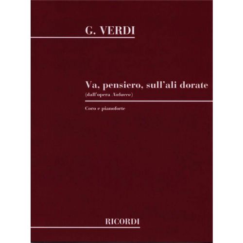Verdi Va Pensiero Sull'ali Doréate