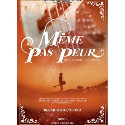 Riccobono Rosario - Methode De Basse Meme Pas Peur Ou Le Grimoire De La Basse Tome 2
