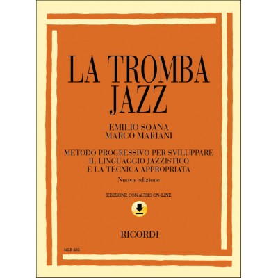 La Tromba Jazz. Metodo Progressivo Per Sviluppare