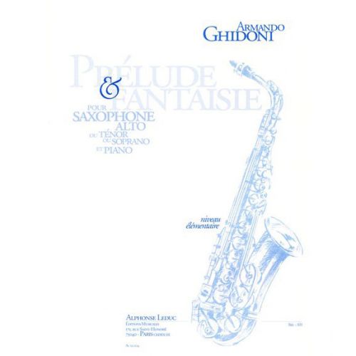 Ghidoni A. - Prelude et Fantaisie - Saxophone et Piano