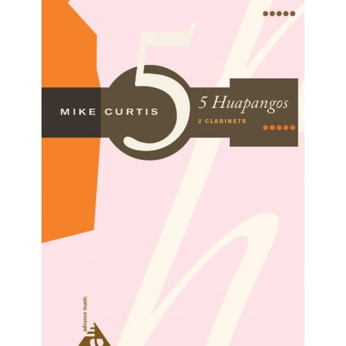 Curtis M. - 5 Huapangos - 2 Clarinettes
