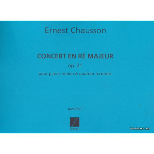 Chausson - Concert Re Op.21 - Score