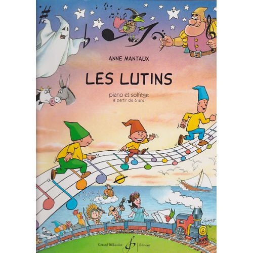 Mantaux Anne - Les Lutins - Piano et Solfege A Partir De 6 Ans