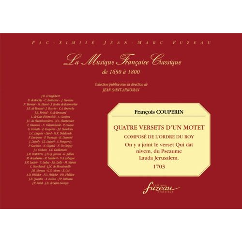 Couperin F. - Quatre Versets D'un Motet Compose A L'ordre Du Roy - FAC-simile Fuzeau