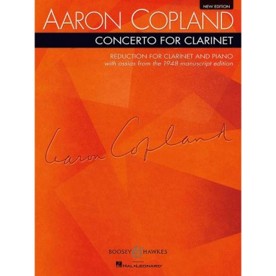 Copland - Concerto For Clarinette - Clarinette Et String Orchestre, H Et Piano