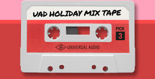 UAD Holiday Mix Tape