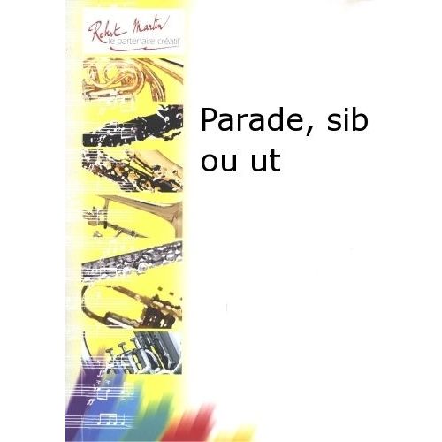 Robert Min Bigot P. - Parade, Sib Ou Ut
