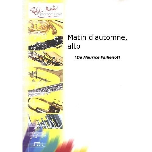 Robert Min Faillt M. - Matin D'Automne, Alto