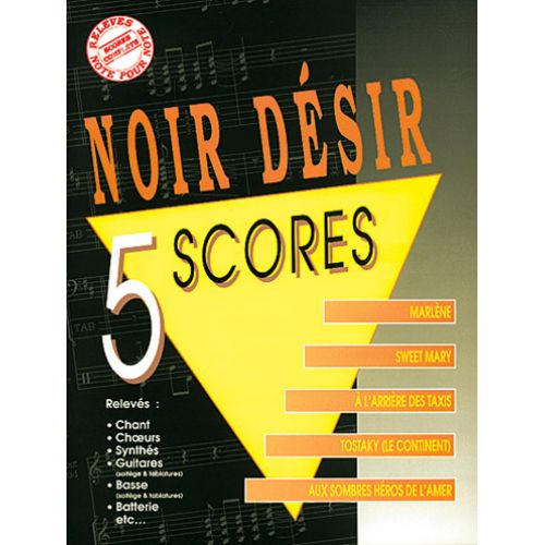 NOIR DESIR - 5 SCORES