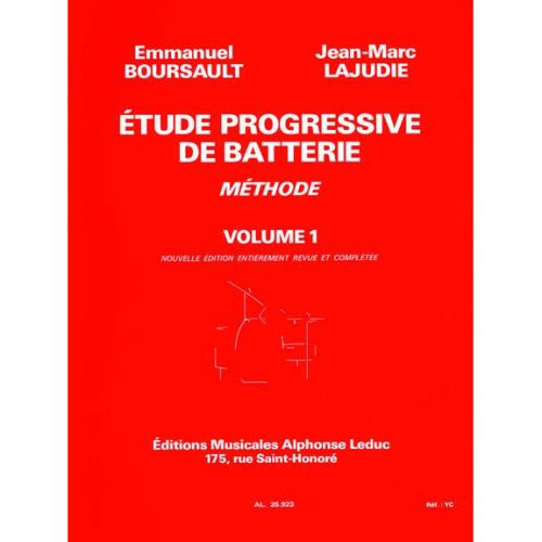 Boursault/lajudie - Etude Progressive De Batterie Vol.1