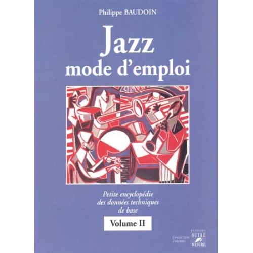 Baudoin Philippe - Jazz Mode D'emploi Vol.2