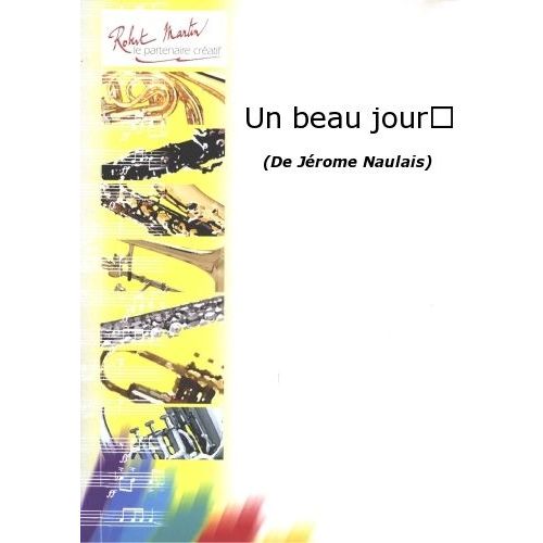 Naulais J. - Un Beau Jour...