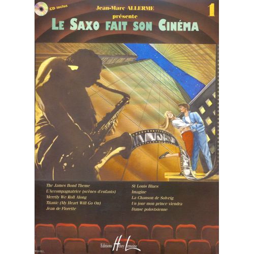 Allerme JEAN-marc - Le Saxophone Fait Son Cinema Vol.1 + CD