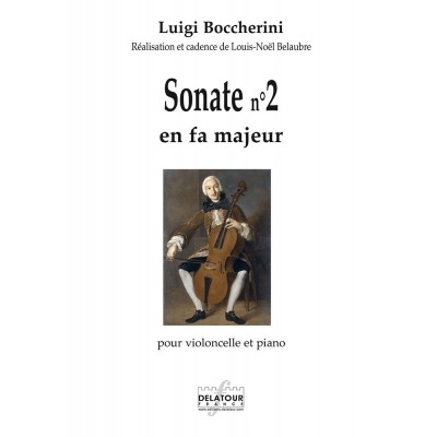 Boccherini Luigi - Sonate N°2 En Fa Majeur Pour Violoncelle et Piano