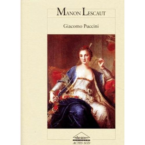 Puccini Giacomo - Manon Lescaut