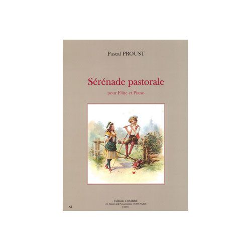 Proust - Sérénade Pastorale - Flûte et Piano