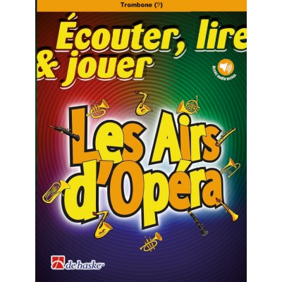 Écouter, lire & jouer - Les Airs d'Opéra
