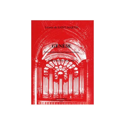 Saintmartin - Genèse PR Orgue et Orch.-rédu. - Orgue
