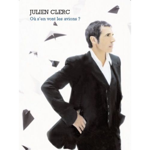 Clerc Julien - Ou S'en Vont Les Avions ? - PVG