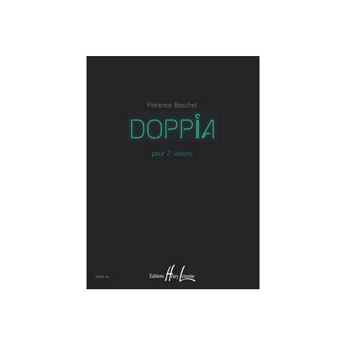 Baschet - Doppia - 2 Violons