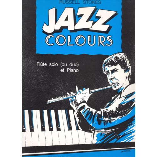Stokes - Jazz Colours - Flûte (ou 2 Flûtes) et Piano
