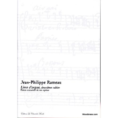 Ch Du Monde Rameau J.P. - Livre D'Orgue, Deuxieme Cahier