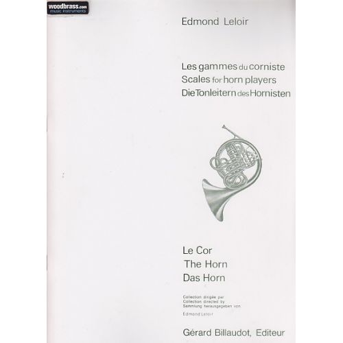 LELOIR EDMOND - LES GAMMES DU CORNISTE