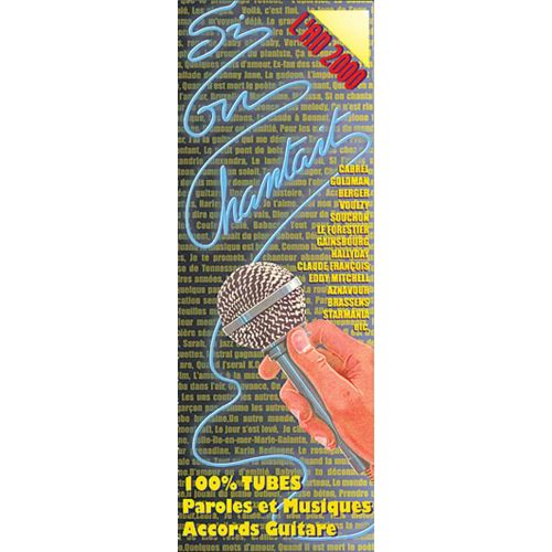 SI ON CHANTAIT L'AN 2000 - PAROLES ET ACCORDS