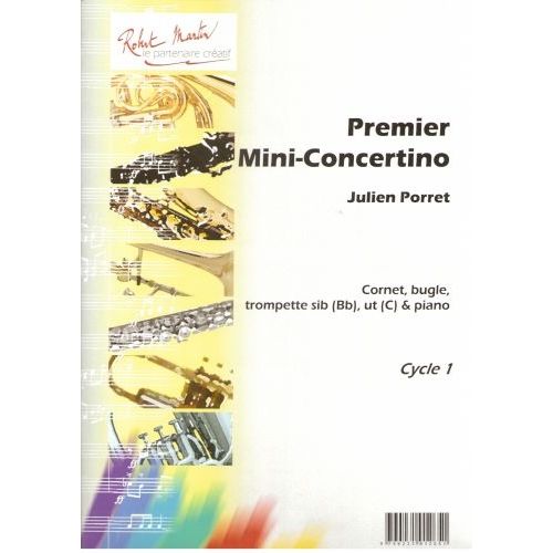 Robert Min Porret J. - Premier Mini-Concertino, Sib Ou Ut