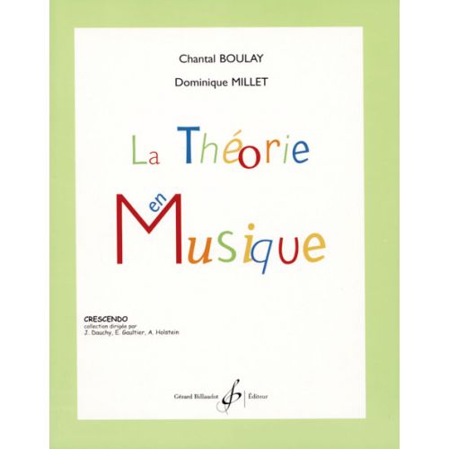 Boulay & Millet - La Théorie En Musique