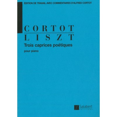 LISZT - 3 CAPRICES POETIQUES - PIANO