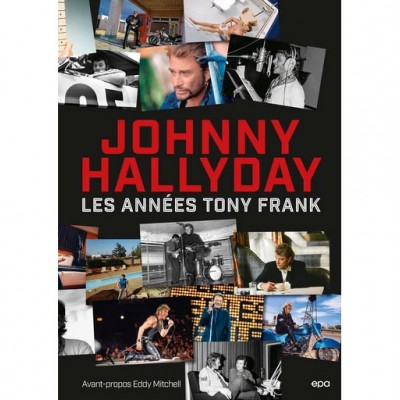 Johnny Hallyday - Les années Tony Frank