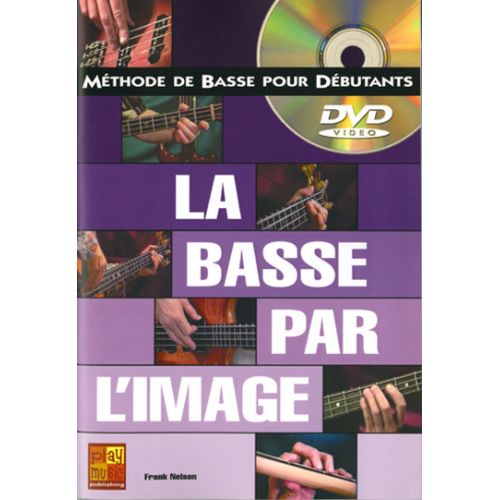 Nelson Frank - Basse Par L'image + DVD - Basse