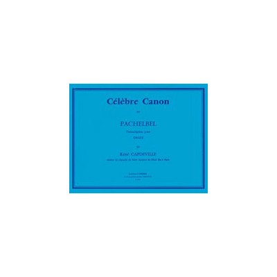 Pachelbel - Célèbre Canon - Orgue