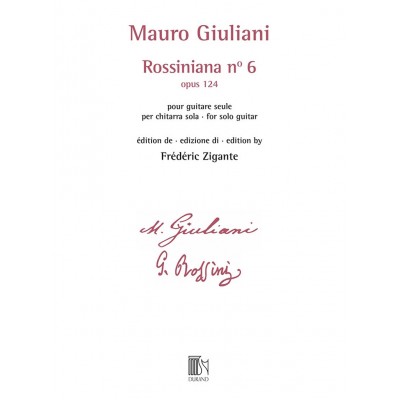 Giuliani - Rossiniana N° 6 (opus 124) - Edition De Frederic Zigante