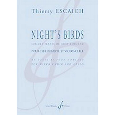 Escaich Thierry - Night's Birds - Choeur Mixte et Violoncelle